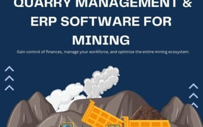 Exploring the Benefits of Quarry Management Software and ERP Software for Mining Industry