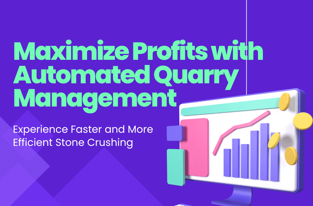 Quarry Mate: Industry-Specific Enterprise Software Solutions for Quarry, Stone Crusher, and Mining Management