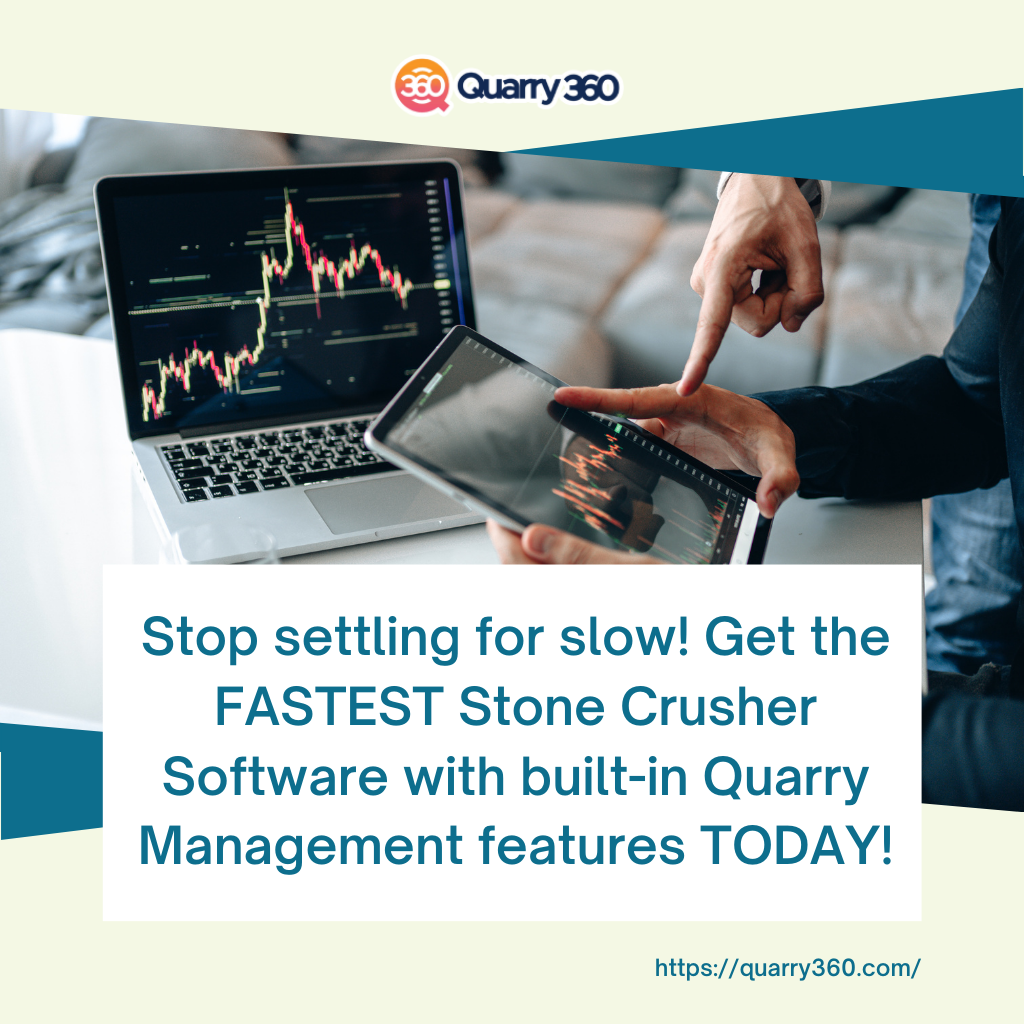 Get the Fastest Stone Crusher Software with Integrated Quarry Management – Today!